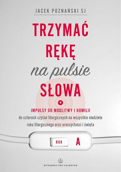 Trzymać rękę na pulsie słowa ROK A