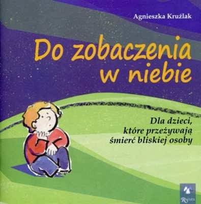 Do zobaczenia w niebie