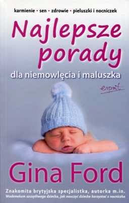 Najlepsze porady dla niemowlęcia i maluszka