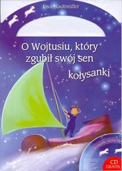 O Wojtusiu, który zgubił swój sen