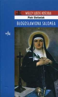 BŁOGOSŁAWIONA SALOMEA