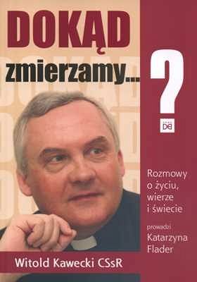 Dokąd zmierzamy...?