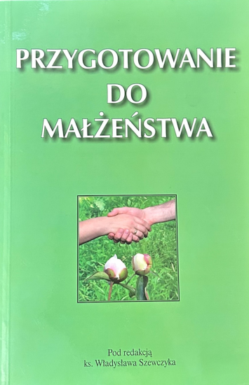 Przygotowanie do małżeństwa