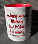 Kubek czerwony Jedyną miarą Miłości jest miłość bez miary - 2