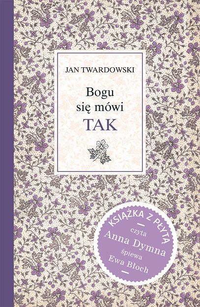 Bogu się mówi TAK