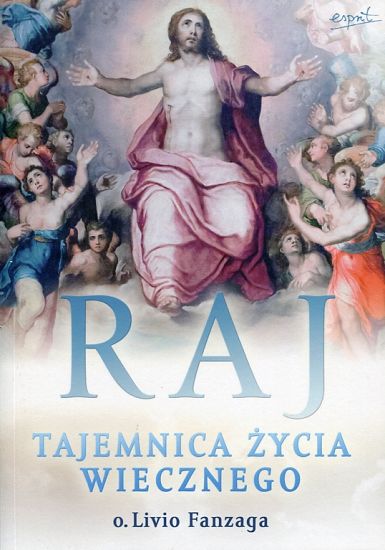 Raj Tajemnica życia wiecznego