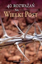 40 rozważań na Wielki Post