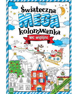 Świąteczna MEGA kolorowanka NOC WIGILIJNA