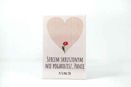 Magnes metalowy 8 x 5,5 cm - Sercem skruszonym nie pogardzisz Panie Ps 51, 19b