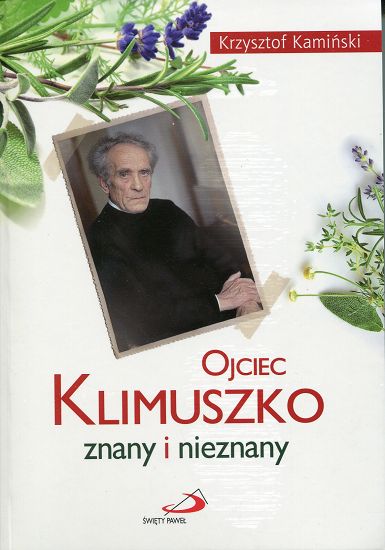 Ojciec Klimuszko znany i nieznany