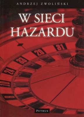 W sieci hazardu