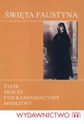 Święta Siostra Faustyna