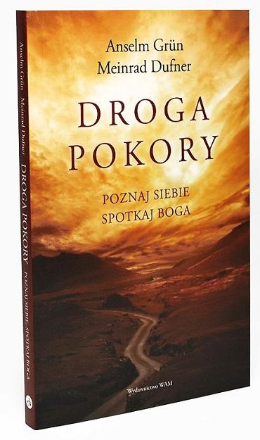  Droga pokory Poznaj siebie Spotkaj Boga