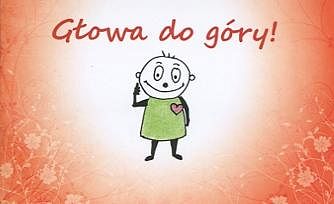 Głowa do góry!