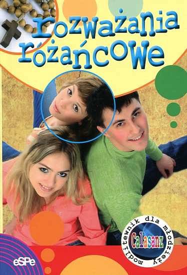 Rozważania różańcowe. Modlitewnik dla młodzieży