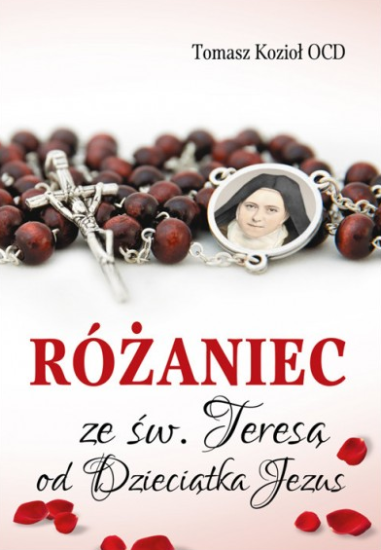 Różaniec ze św. Teresą od Dzieciątka Jezus