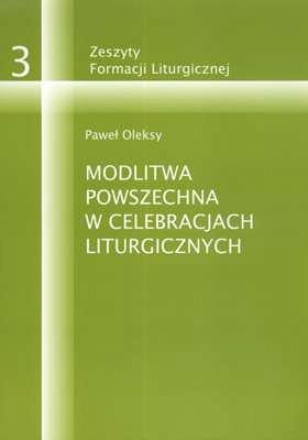 MODLITWA POWSZECHNA W CELEBRACJACH LITURGICZNYCH