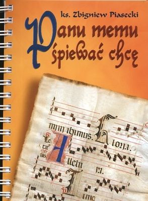 Panu memu śpiewać chcę