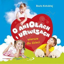 O aniołach i urwisach Wiersze dla dzieci