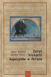 Zarys historii kapucynów w Polsce
