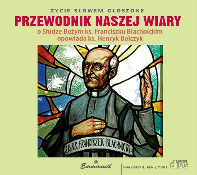 Przewodnik naszej wiary (CD) - ks Henryk Bolczyk