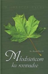 Młodzieńcom ku rozwadze