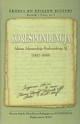 Korespondencja Adama Adamandego Kochańskiego SJ (1657-1699)