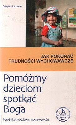 Pomóżmy dzieciom spotkać Boga`