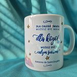 Kubek Księdza Dla całego świata możesz być nikim, dla kogoś możesz być całym światem - 2