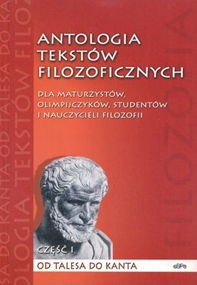 Antologia tekstów filozoficznych cz.1
