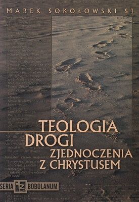 Teologia drogi zjednoczenia z Chrystusem