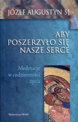 ABY POSZERZYŁO SIĘ NASZE SERCE