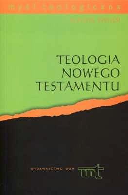 TEOLOGIA NOWEGO TESTAMENTU