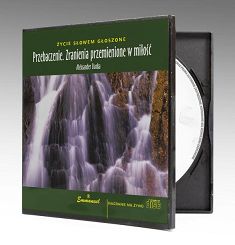 Przebaczenie. Zranienia przemienione w miłość - płyta CD