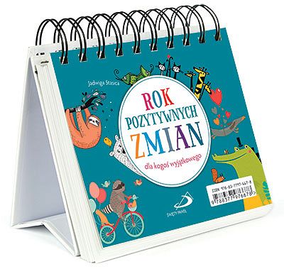 Rok pozytywnych zmian - pozytywne myśli na każdy dzień roku