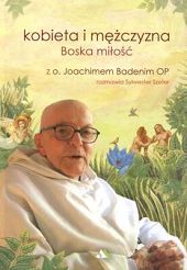 Kobieta i mężczyzna - boska miłość