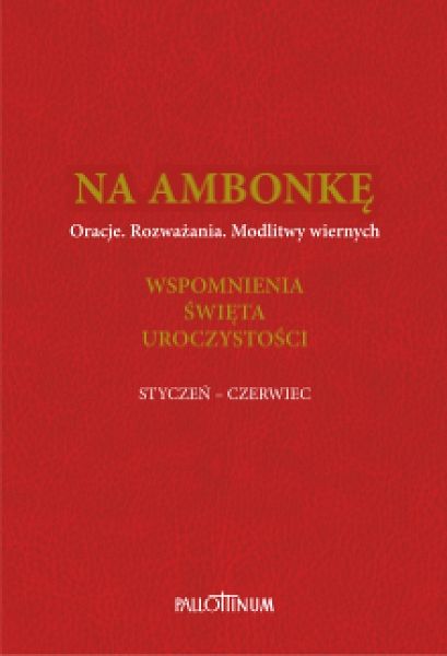 Na ambonkę Tom III Styczeń - Czerwiec