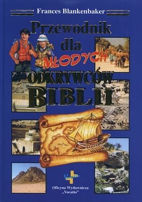 Przewodnik dla  młodych odkrywców Biblii