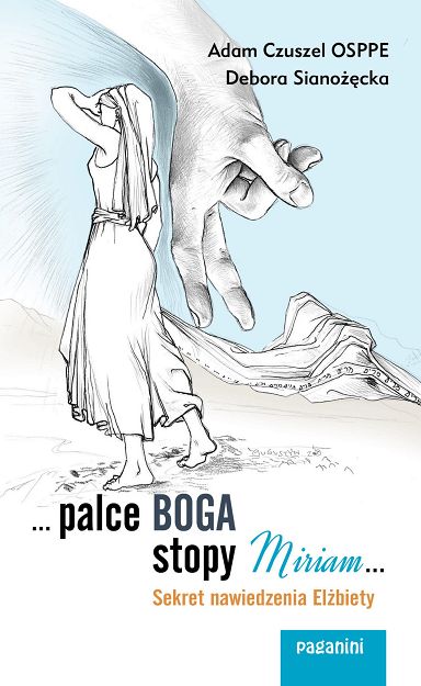 palce Boga stopy Miriam. Sekret nawiedzenia Elżbiety