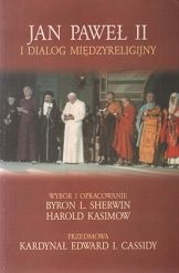 Jan Paweł II i dialog międzyreligijny