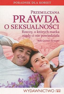 Przemilczana prawda o seksualności