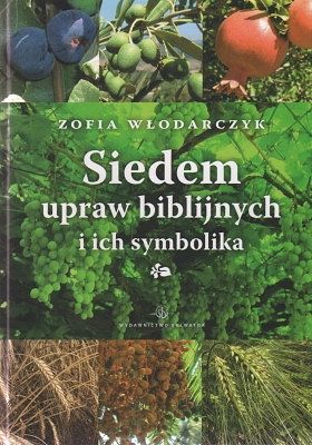 Siedem upraw biblijnych i ich symbolika