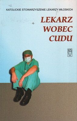 Lekarz wobec cudu