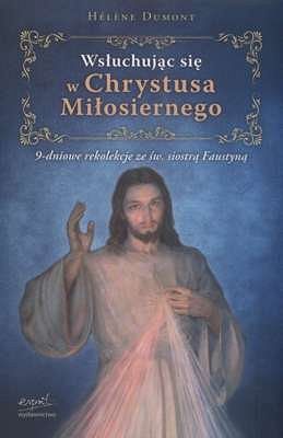 Wsłuchując się w Chrystusa miłosiernego