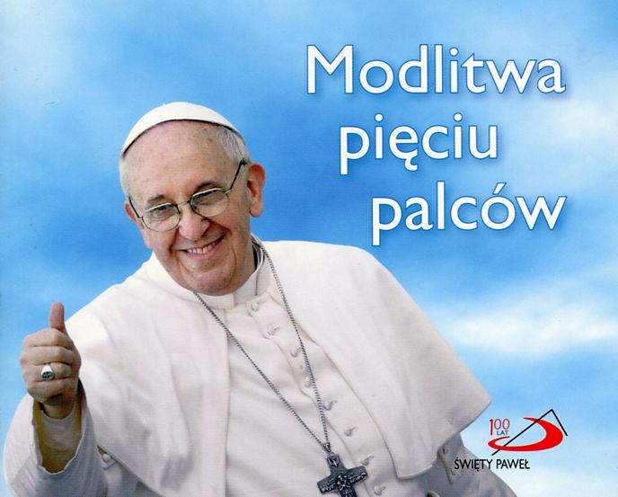 perełka papieska  Modlitwa pięciu palców
