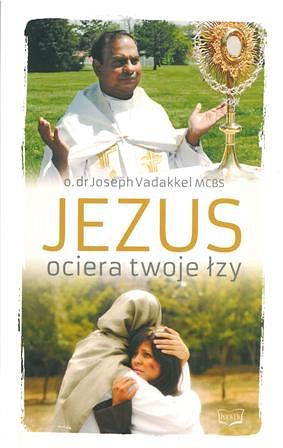Jezus ociera twoje łzy