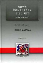 Nowy komentarz biblijny - Stary Testament. Księga Izajasza 1-12. Tom XXII cz.1