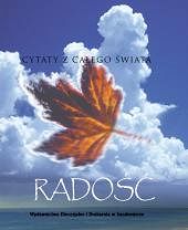 Radość. Cytaty z całego świata. /seria Kamyczki/