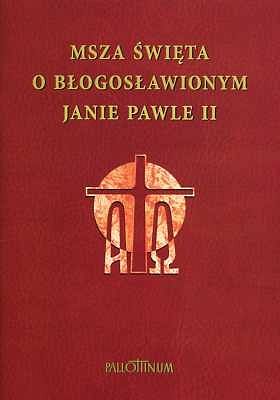 Msza Święta o bł. Janie Pawle II