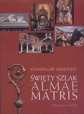 ŚWIĘTY SZLAK ALMAE MATRIS